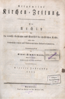 Allgemeine Kirchenzeitung : ein Archiv für die neueste Geschichte und Statistik der christlichen Kirche, nebst einer kirchenhistorischen und kirchenrechtlichen Urkundensammlung. Jg.4, Spis treści