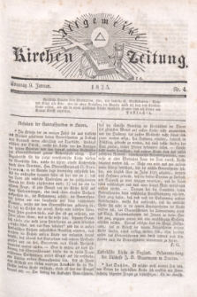 Allgemeine Kirchenzeitung. [Jg.4], Nr. 4 (9 Januar 1825)