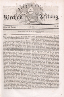 Allgemeine Kirchenzeitung. [Jg.4], Nr. 6 (14 Januar 1825)