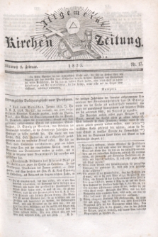 Allgemeine Kirchenzeitung. [Jg.4], Nr. 17 (9 Februar 1825)