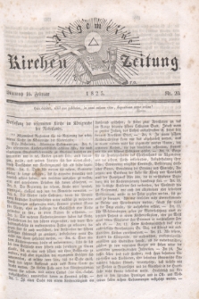 Allgemeine Kirchenzeitung. [Jg.4], Nr. 20 (16 Februar 1825)