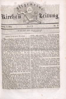 Allgemeine Kirchenzeitung. [Jg.4], Nr. 27 (4 März 1825)
