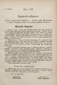 [Kadencja VII, sesja III, al. 268] Alegata do Sprawozdań Stenograficznych z Trzeciej Sesyi Siódmego Peryodu Sejmu Krajowego Królestwa Galicyi i Lodomeryi wraz z Wielkiem Księstwem Krakowskiem z roku 1897/8. Alegat 268