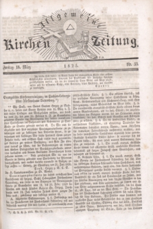 Allgemeine Kirchenzeitung. [Jg.4], Nr. 33 (18 März 1825)