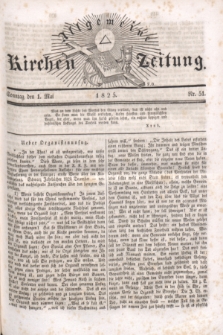 Allgemeine Kirchenzeitung. [Jg.4], Nr. 51 (1 Mai 1825)