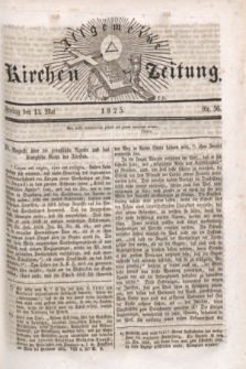 Allgemeine Kirchenzeitung. [Jg.4], Nr. 56 (13 Mai 1825)