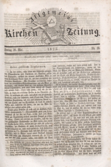 Allgemeine Kirchenzeitung. [Jg.4], Nr. 59 (20 Mai 1825)