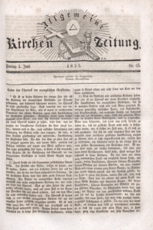 Allgemeine Kirchenzeitung. [Jg.4], Nr. 65 (3 Juni 1825)