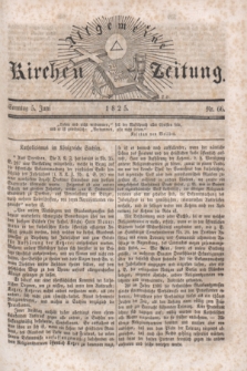 Allgemeine Kirchenzeitung. [Jg.4], Nr. 66 (5 Juni 1825)