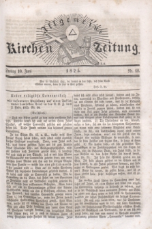 Allgemeine Kirchenzeitung. [Jg.4], Nr. 68 (10 Juni 1825)