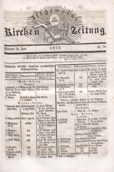 Allgemeine Kirchenzeitung. [Jg.4], Nr. 76 (29 Juni 1825)