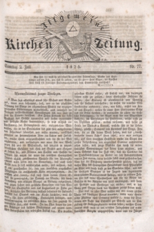 Allgemeine Kirchenzeitung. [Jg.4], Nr. 77 (2 Juli 1825)