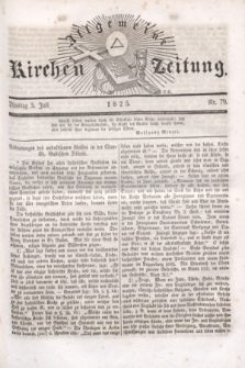 Allgemeine Kirchenzeitung. [Jg.4], Nr. 79 (5 Juli 1825)