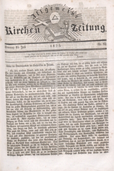 Allgemeine Kirchenzeitung. [Jg.4], Nr. 82 (10 Juli 1825) + dod.