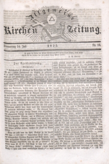 Allgemeine Kirchenzeitung. [Jg.4], Nr. 84 (14 Juli 1825)