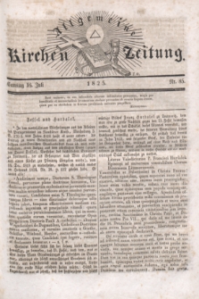 Allgemeine Kirchenzeitung. [Jg.4], Nr. 85 (16 Juli 1825)