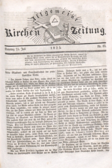 Allgemeine Kirchenzeitung. [Jg.4], Nr. 89 (23 Juli 1825)
