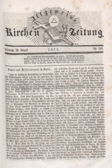 Allgemeine Kirchenzeitung. [Jg.4], Nr. 110 (28 August 1825)