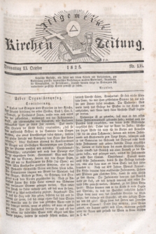 Allgemeine Kirchenzeitung. [Jg.4], Nr. 136 (13 October 1825) + dod.