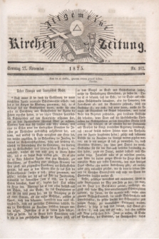 Allgemeine Kirchenzeitung. [Jg.4], Nr. 162 (27 November 1825)