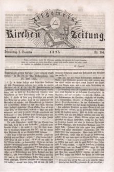 Allgemeine Kirchenzeitung. [Jg.4], Nr. 164 (1 December 1825)