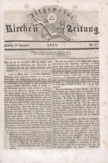 Allgemeine Kirchenzeitung. [Jg.4], Nr. 177 (24 December 1825)