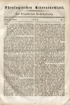 Theologisches Literaturblatt : zur Allgemeinen Kirchenzeitung. 1826, Nr. 4 (13 Januar)