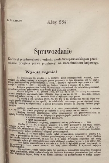 [Kadencja VII, sesja III, al. 284] Alegata do Sprawozdań Stenograficznych z Trzeciej Sesyi Siódmego Peryodu Sejmu Krajowego Królestwa Galicyi i Lodomeryi wraz z Wielkiem Księstwem Krakowskiem z roku 1897/8. Alegat 284