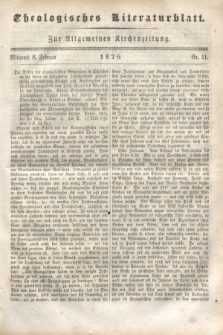 Theologisches Literaturblatt : zur Allgemeinen Kirchenzeitung. 1826, Nr. 11 (8 Februar)