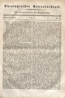 Theologisches Literaturblatt : zur Allgemeinen Kirchenzeitung. 1826, Nr. 12 (10 Februar)