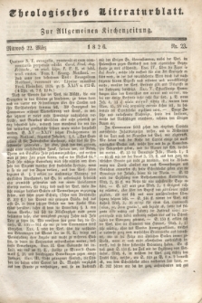 Theologisches Literaturblatt : zur Allgemeinen Kirchenzeitung. 1826, Nr. 23 (22 März)