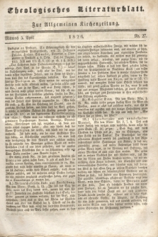 Theologisches Literaturblatt : zur Allgemeinen Kirchenzeitung. 1826, Nr. 27 (5 April)