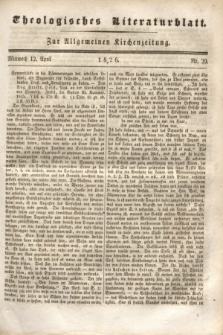 Theologisches Literaturblatt : zur Allgemeinen Kirchenzeitung. 1826, Nr. 29 (12 April)