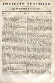 Theologisches Literaturblatt : zur Allgemeinen Kirchenzeitung. 1826, Nr. 36 (5 Mai)