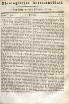 Theologisches Literaturblatt : zur Allgemeinen Kirchenzeitung. 1826, Nr. 45 (7 Juni)