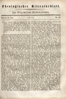 Theologisches Literaturblatt : zur Allgemeinen Kirchenzeitung. 1826, Nr. 49 (21 Juni)