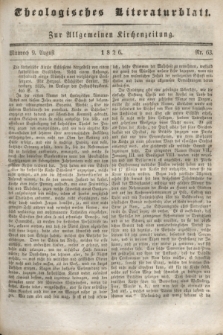 Theologisches Literaturblatt : zur Allgemeinen Kirchenzeitung. 1826, Nr. 63 (9 August)