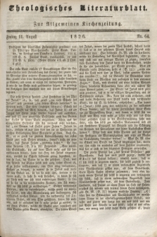 Theologisches Literaturblatt : zur Allgemeinen Kirchenzeitung. 1826, Nr. 64 (11 August)