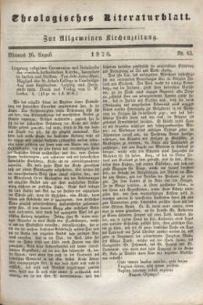 Theologisches Literaturblatt : zur Allgemeinen Kirchenzeitung. 1826, Nr. 65 (16 August)