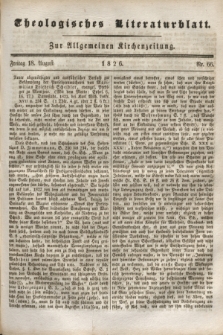 Theologisches Literaturblatt : zur Allgemeinen Kirchenzeitung. 1826, Nr. 66 (18 August)