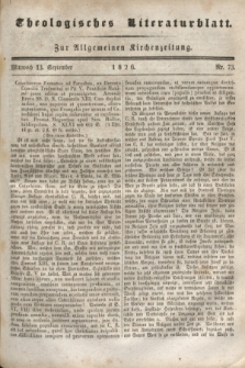 Theologisches Literaturblatt : zur Allgemeinen Kirchenzeitung. 1826, Nr. 73 (13 September)
