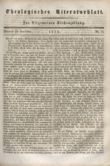 Theologisches Literaturblatt : zur Allgemeinen Kirchenzeitung. 1826, Nr. 75 (20 September)