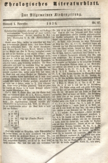 Theologisches Literaturblatt : zur Allgemeinen Kirchenzeitung. 1826, Nr. 87 (1 November)