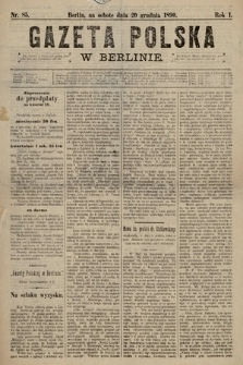Gazeta Polska w Berlinie. 1890, nr 85