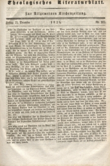 Theologisches Literaturblatt : zur Allgemeinen Kirchenzeitung. 1826, Nr. 102 (22 December)