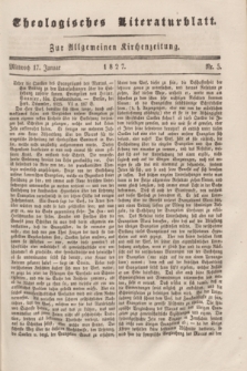 Theologisches Literaturblatt : zur Allgemeinen Kirchenzeitung. 1827, Nr. 5 (17 Januar)