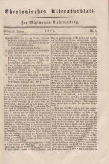Theologisches Literaturblatt : zur Allgemeinen Kirchenzeitung. 1827, Nr. 8 (26 Januar)