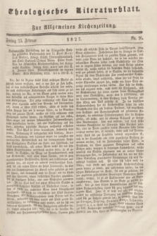 Theologisches Literaturblatt : zur Allgemeinen Kirchenzeitung. 1827, Nr. 16 (23 Februar)