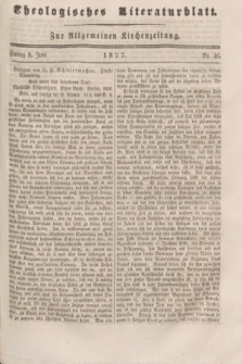 Theologisches Literaturblatt : zur Allgemeinen Kirchenzeitung. 1827, Nr. 46 (8 Juni)