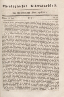 Theologisches Literaturblatt : zur Allgemeinen Kirchenzeitung. 1827, Nr. 49 (20 Juni)